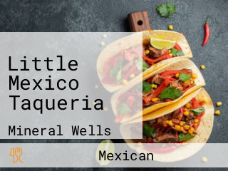 Little Mexico Taqueria