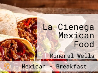 La Cienega Mexican Food