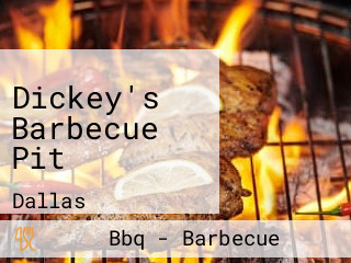 Dickey's Barbecue Pit