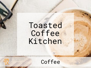 Toasted Coffee Kitchen