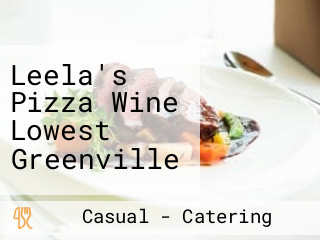 Leela's Pizza Wine Lowest Greenville