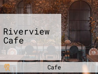 Riverview Cafe