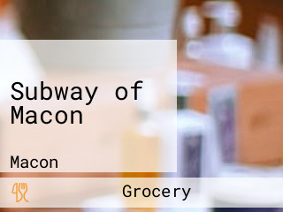 Subway of Macon