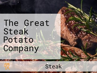 The Great Steak Potato Company