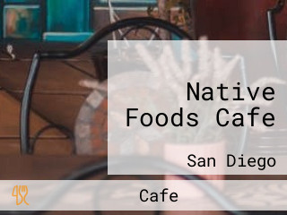 Native Foods Cafe