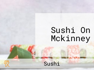 Sushi On Mckinney