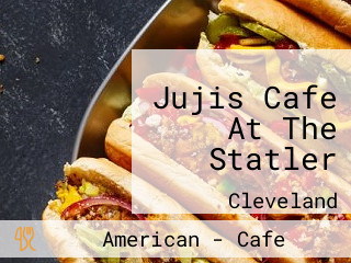 Jujis Cafe At The Statler