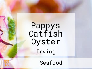 Pappys Catfish Oyster