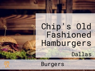 Chip's Old Fashioned Hamburgers