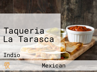 Taqueria La Tarasca