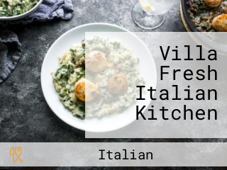 Villa Fresh Italian Kitchen