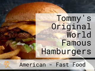 Tommy's Original World Famous Hamburgers