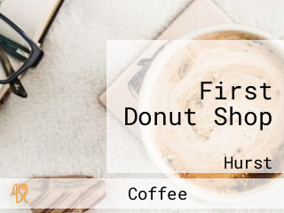 First Donut Shop