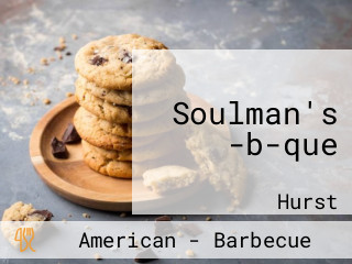 Soulman's -b-que