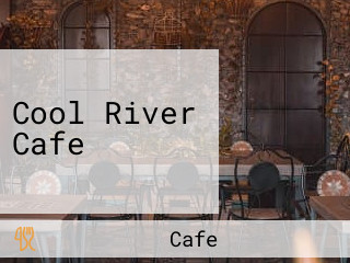 Cool River Cafe