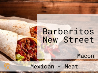 Barberitos New Street