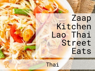 Zaap Kitchen Lao Thai Street Eats