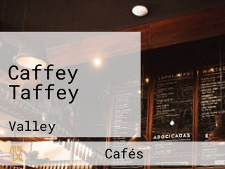 Caffey Taffey