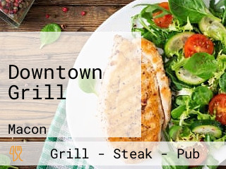 Downtown Grill