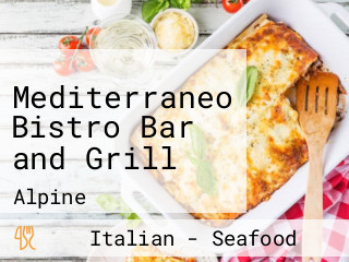 Mediterraneo Bistro Bar and Grill