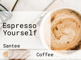 Espresso Yourself