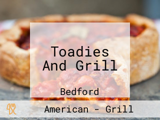 Toadies And Grill