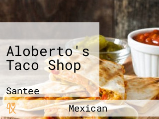 Aloberto's Taco Shop