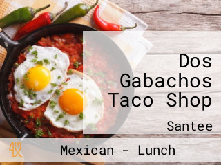 Dos Gabachos Taco Shop