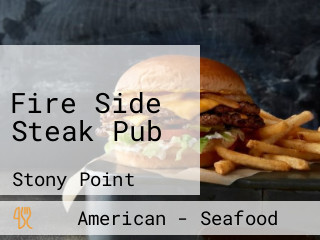 Fire Side Steak Pub