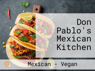 Don Pablo's Mexican Kitchen