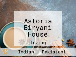 Astoria Biryani House