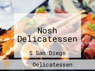 Nosh Delicatessen