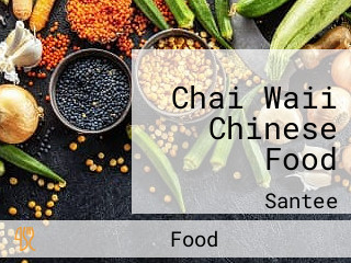 Chai Waii Chinese Food