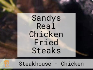 Sandys Real Chicken Fried Steaks