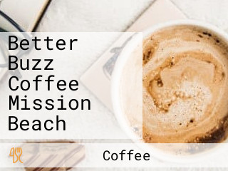 Better Buzz Coffee Mission Beach