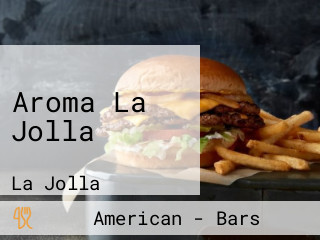 Aroma La Jolla