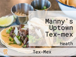 Manny's Uptown Tex-mex