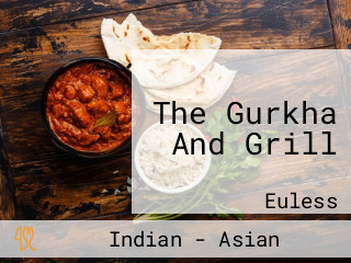 The Gurkha And Grill