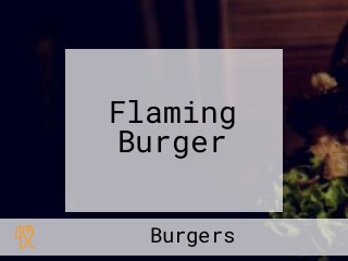 Flaming Burger