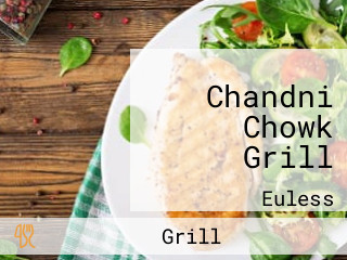 Chandni Chowk Grill