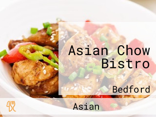 Asian Chow Bistro