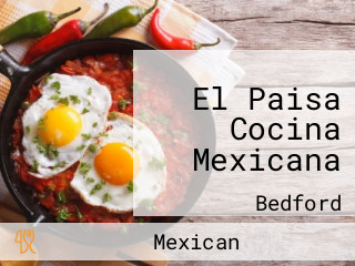 El Paisa Cocina Mexicana