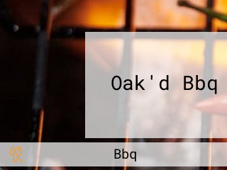 Oak'd Bbq