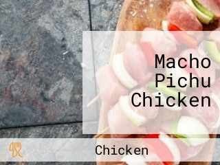 Macho Pichu Chicken