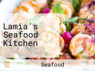 Lamia's Seafood Kitchen