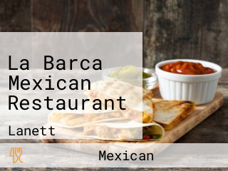 La Barca Mexican Restaurant