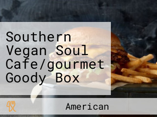 Southern Vegan Soul Cafe/gourmet Goody Box