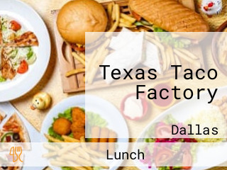 Texas Taco Factory