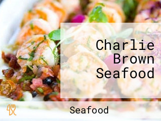 Charlie Brown Seafood