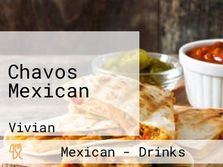 Chavos Mexican